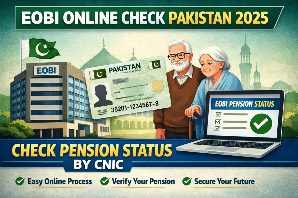 EOBI Online Check Pakistan pension status by CNIC
